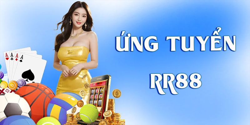 Tham khảo công việc trước khi ứng tuyển RR88